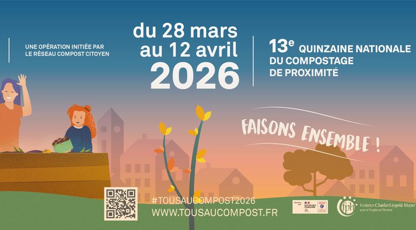Du 28 mars au 12 avril 2026, 13 ème quinzaine nationale du compostage de proximité, tousaucompost.fr
