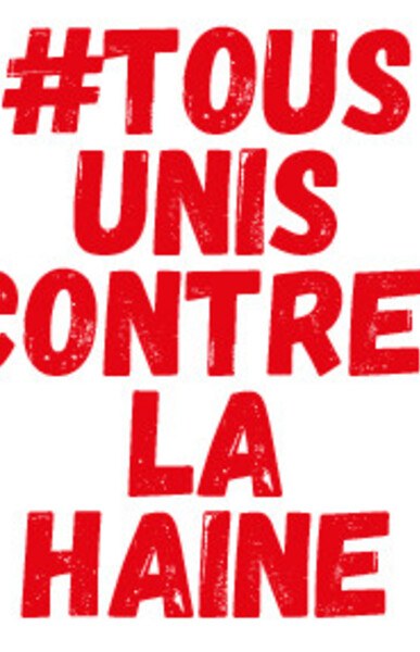 #Tous Unis Contre La Haine