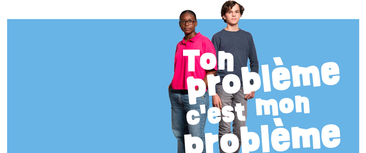 Ton problème c'est mon problème - Non au harcèlement